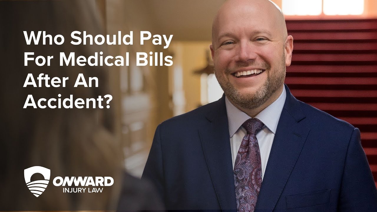 who should pay for medical bills after an accident